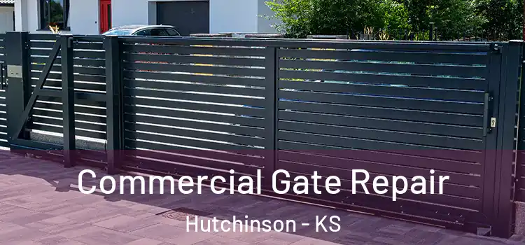  Commercial Gate Repair Hutchinson - KS
