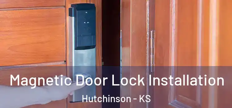  Magnetic Door Lock Installation Hutchinson - KS