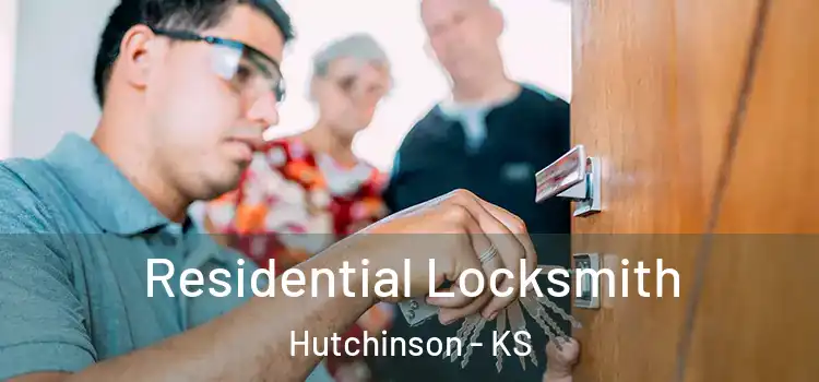 Residential Locksmith Hutchinson - KS