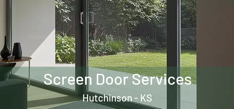  Screen Door Services Hutchinson - KS