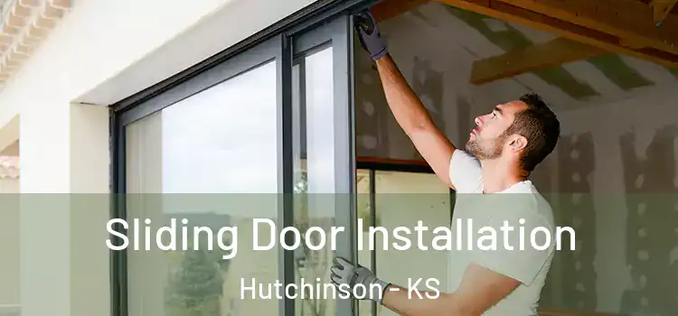 Sliding Door Installation Hutchinson - KS