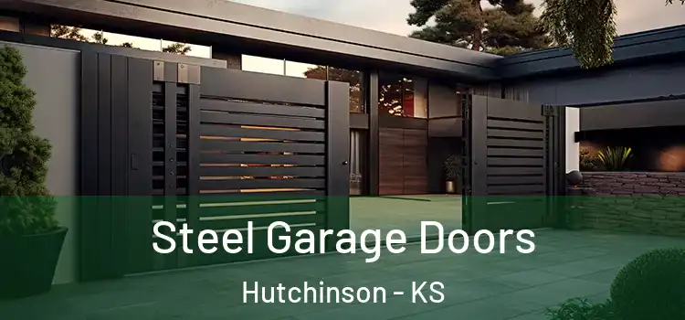 Steel Garage Doors Hutchinson - KS